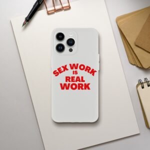 Sex Work is Real Work - Flexi case