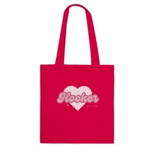 Hooker, Pay Me - Classic Tote Bag